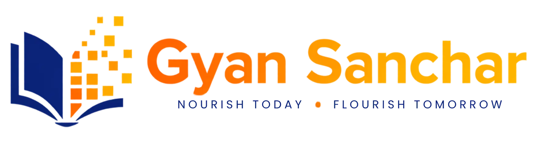 Gyan Sanchar — Nourish today, flourish tomorrow
